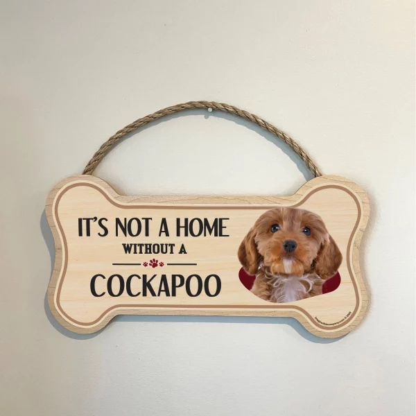 It's not A Home Without A Cockapoo Wood Bone Sign - Image 3
