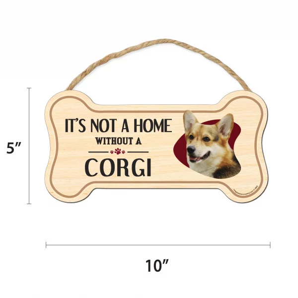 It's not A Home Without A Corgi Wood Bone Sign - Image 2