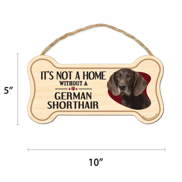 It's not A Home Without A German Shorthair Wood Bone Sign - Image 2