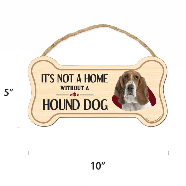 It's not A Home Without A Hound Dog Wood Bone Sign - Image 2