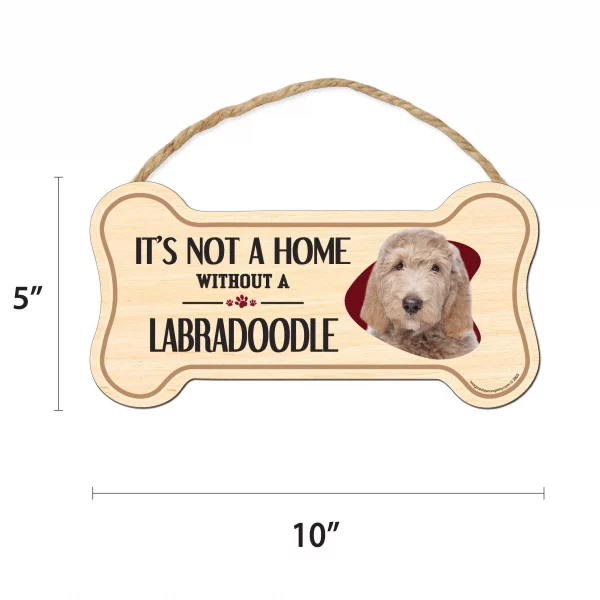 It's not A Home Without A Labradoodle Wood Bone Sign - Image 2