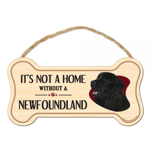 It's not A Home Without A Newfoundland Wood Bone Sign