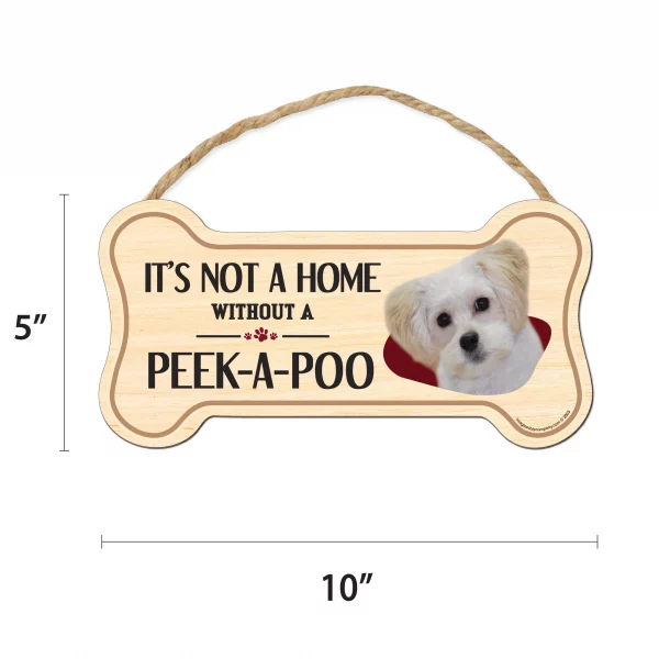 It's not A Home Without A Peek-A-Poo Wood Bone Sign - Image 2