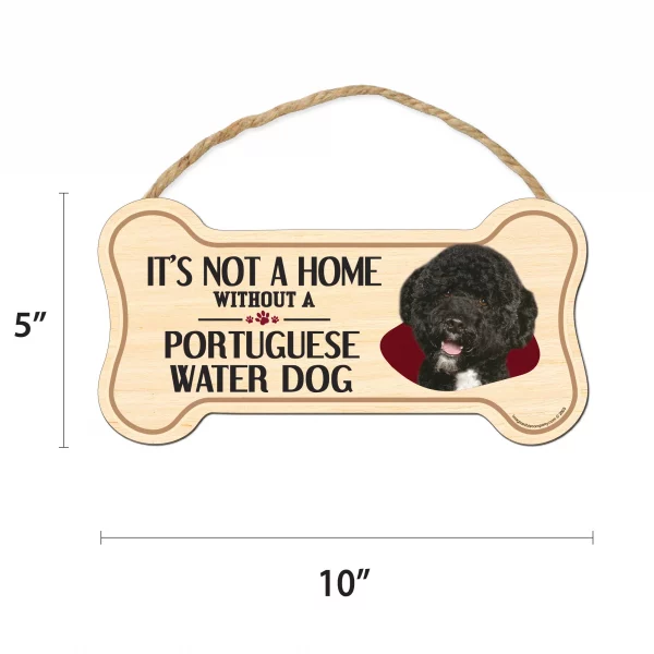 It's not A Home Without A Portugese Water Dog Wood Bone Sign - Image 2