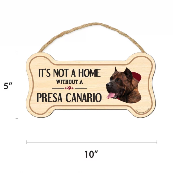 It's not A Home Without A Presa Canario Wood Bone Sign - Image 2