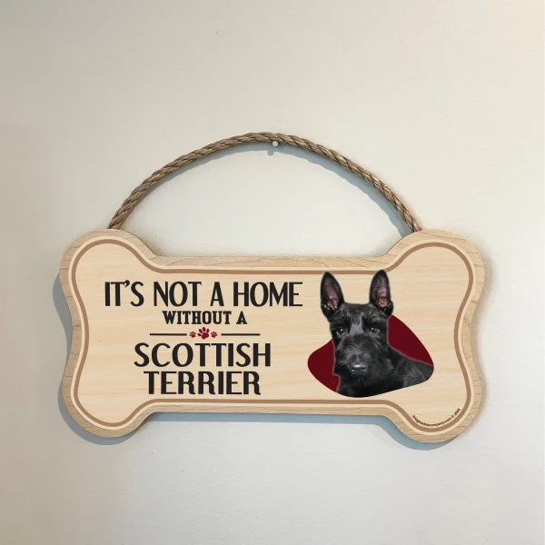 It's not A Home Without A Scotish Terrier Wood Bone Sign - Image 3