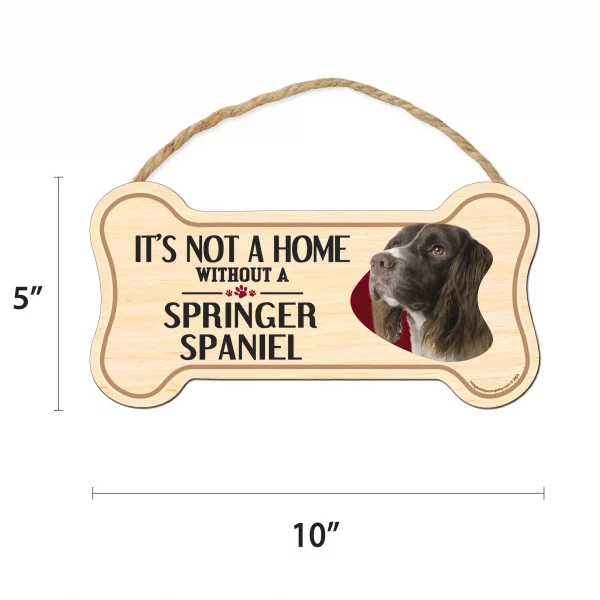 It's not A Home Without A Springer Spaniel Wood Bone Sign - Image 2