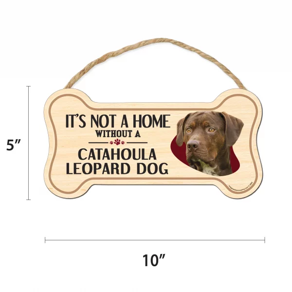 It's not A Home Without A Catahoula Leopard Dog Wood Bone Sign - Image 2