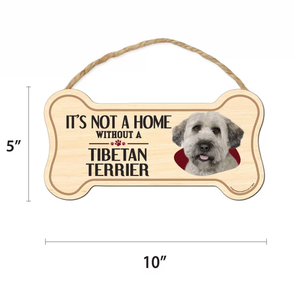 It's not A Home Without A Tibethan Terrier Wood Bone Sign - Image 2
