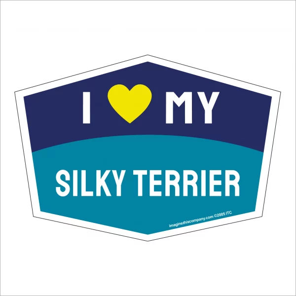 I Love My Silky Terrier Hexagon Shaped Magnet