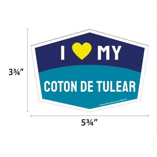 I Love My Coton de Tulear Hexagon Shaped Magnet - Image 2