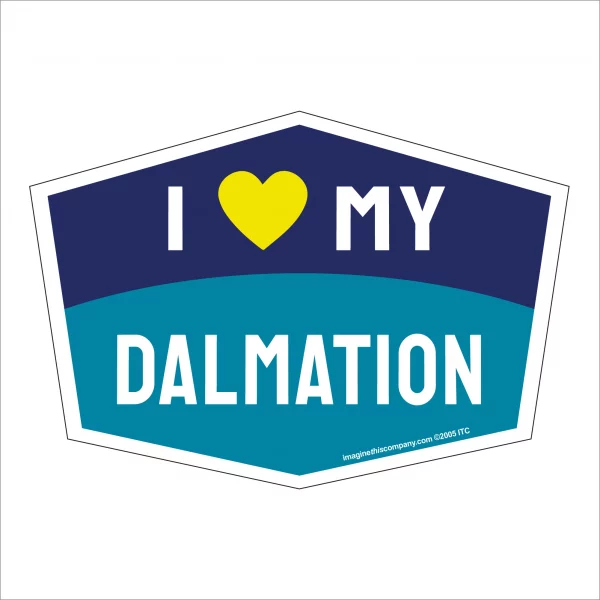 I Love My Dalmatian Hexagon Shaped Magnet