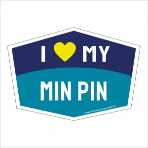 I Love My Min Pin Hexagon Shaped Magnet