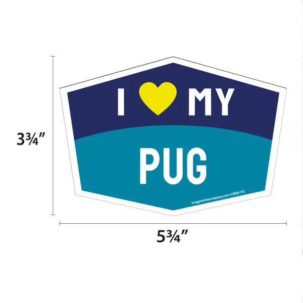 I Love My Pug Hexagon Shaped Magnet - Image 2