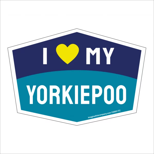 I Love My Yorkiepoo Hexagon Shaped Magnet