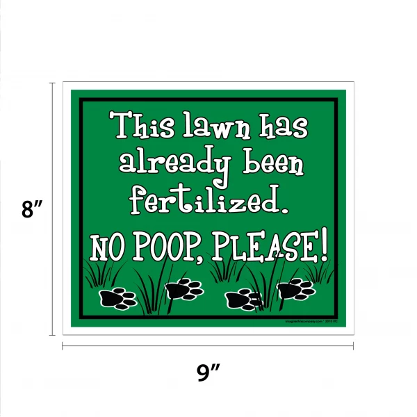 This Lawn Has Already Been Fertilized Lawn Sign - Image 2