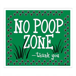 No Poop Zone Green Lawn Sign