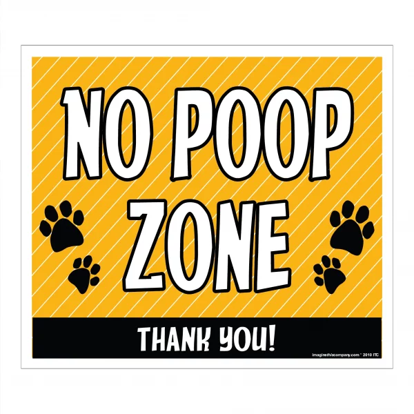 No Poop Zone Yellow Lawn Sign