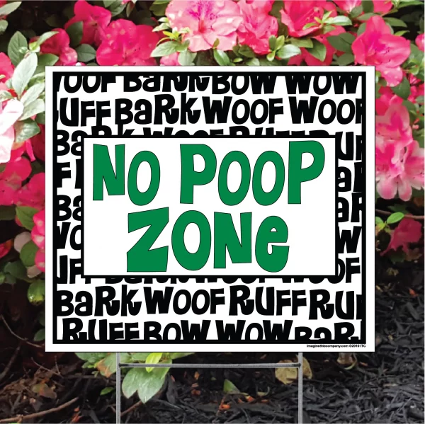 No Poop Zone Barking Lawn Sign - Image 3