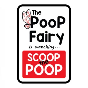 The Poop Fairy is Watching Mini Garden Sign