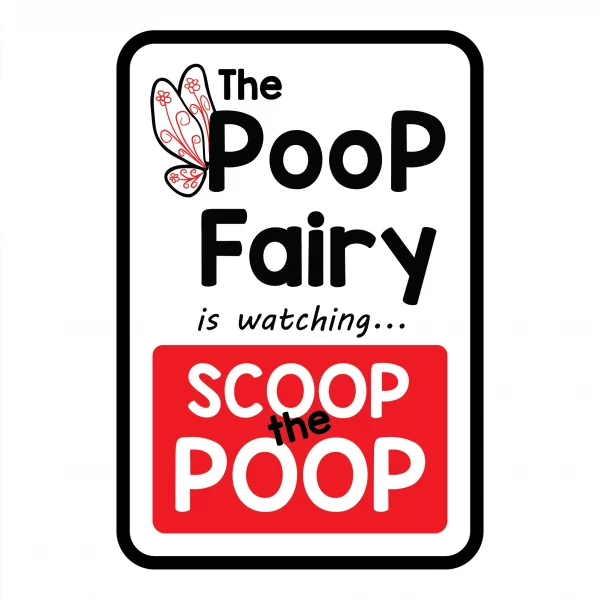 The Poop Fairy is Watching Mini Garden Sign