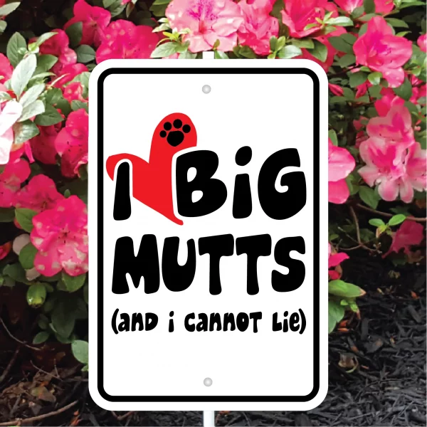 I Like Big Mutts and I Cannot Lie Mini Garden Sign - Image 3