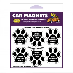 Who Rescued Who Mini Paws Magnets
