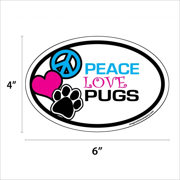 Peace Love Pugs Oval Magnet - Image 2