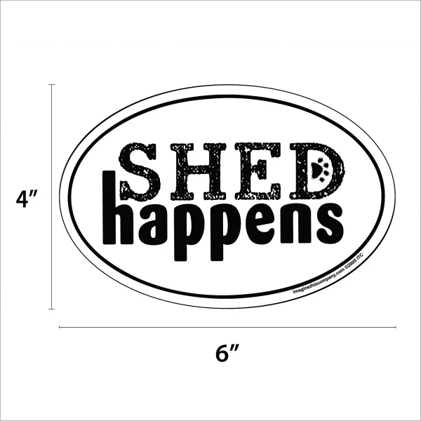 Shed Happens Oval Magnet - Image 2
