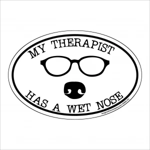 My Therapist Has a Wet Nose Oval Magnet