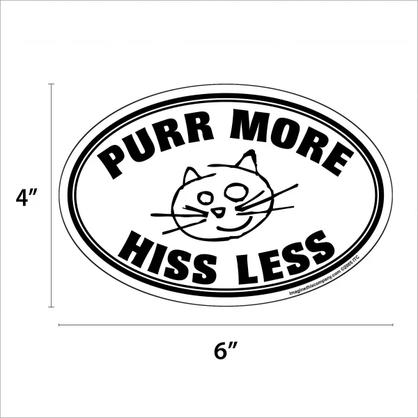 Purr More Hiss Less Oval Magnet - Image 2