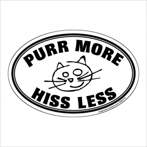 Purr More Hiss Less Oval Magnet