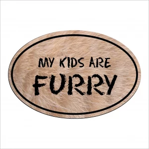 Furry My Kids Are Furry Oval Magnet