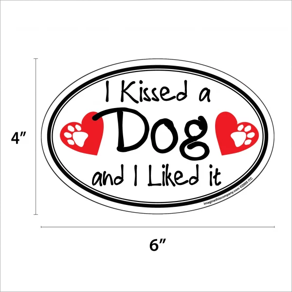 I Kissed A Dog Oval Magnet - Image 2