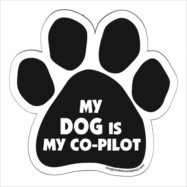 My Dog Is My Co-Pilot Paw Magnet
