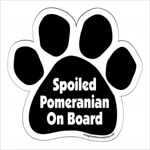Spoiled Pomeranian On Board Paw Magnet