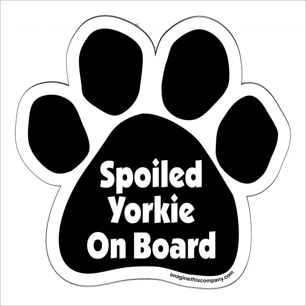 Spoiled Yorkie On Board Paw Magnet