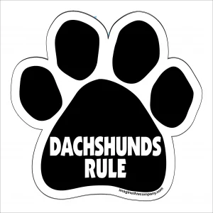 Dachshunds Rule Paw Magnet