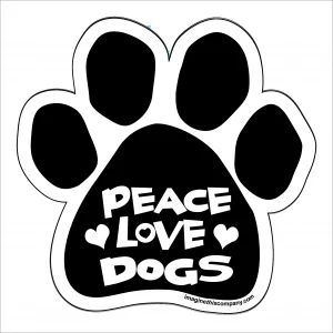 Peace Love Dogs Paw Magnet