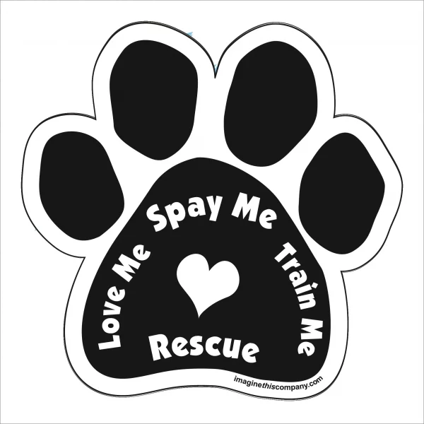 Love Me Spay Me Train Me Paw Magnet