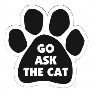 Go Ask the Cat Paw Magnet