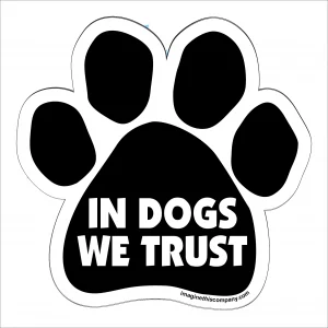 In Dogs On Trust Paw Magnet