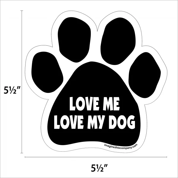 Love Me Love My Dog Paw Magnet - Image 2