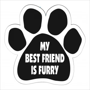 My best Friend is Furry Paw Magnet