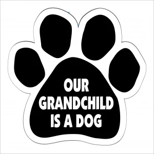 Our Grandchild is a Dog Paw Magnet