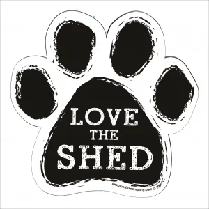 Love The Shed Paw Magnet