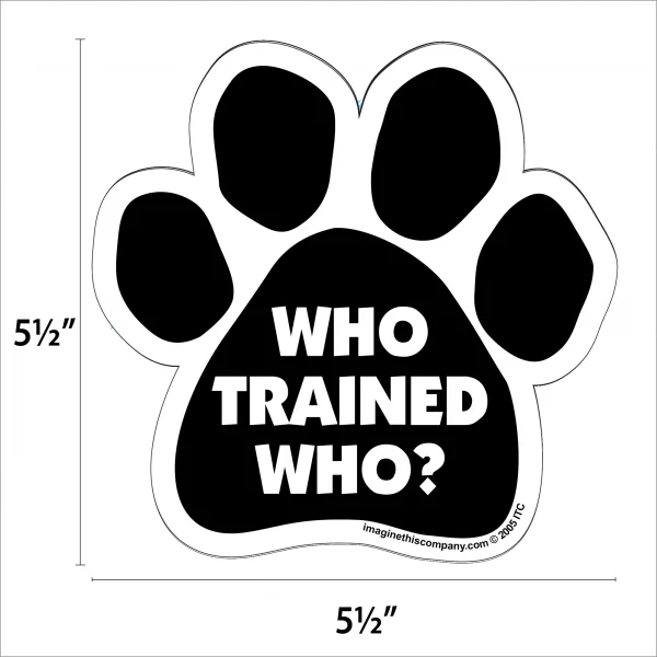 Who Trained Who Paw Magnet - Image 2