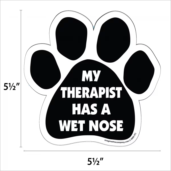 My Therapist Has a wet Nose Paw Magnet - Image 2