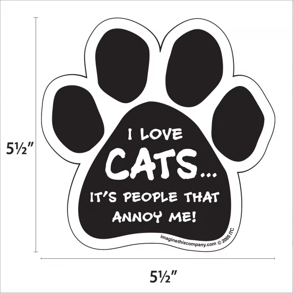 I Love Cats, It's People That Annoy Me Paw Magnet - Image 2