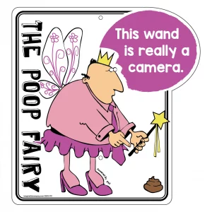 This Wand is Really A Camera Phil The Poop Fairy Garden Sign